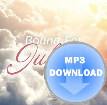 Bound For Jubilee MP3 by Hope Singers