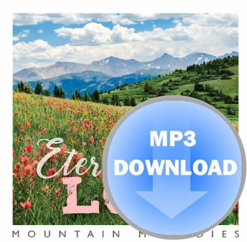 Eternal Love MP3 by Mountain Melodies