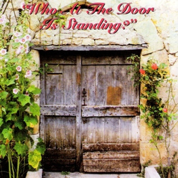 Who At The Door Is Standing CD by Dallas Christian Choir