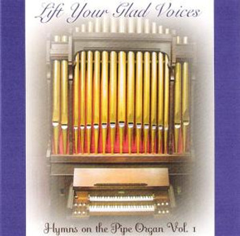 Lift Your Glad Voices CD