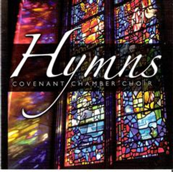 Hymns CD/MP3 by Covenant Chamber Choir