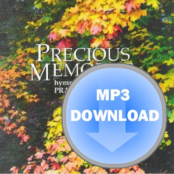 Precious Memories Album - Download MP3