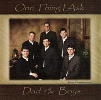 One Thing I Ask CD by Dad & The Boys