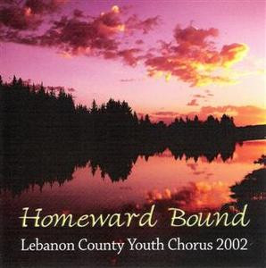 Homeward Bound CD by Lebanon County Youth Chorus