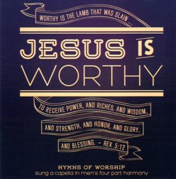 Jesus Is Worthy CD/MP3 by Apostolic Christian Men's Sing