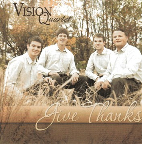 Give Thanks CD by Vision Quartet