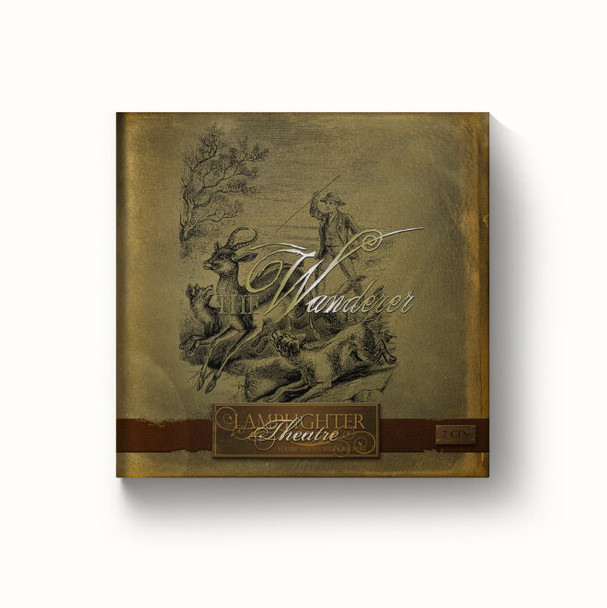 The Wanderer - Lamplighter Theatre Dramatic Audio CD
