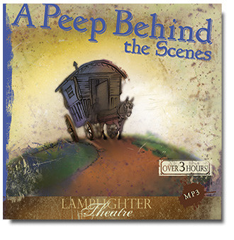 A Peep Behind the Scenes - Lamplighter Theatre Dramatic Audio CD