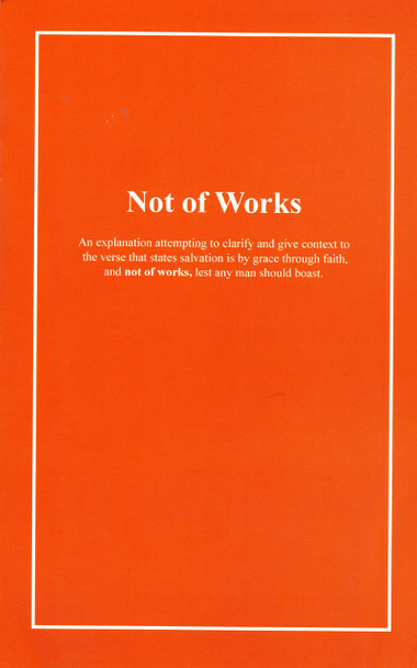 Not of Works - Book by Perry Klopfenstein