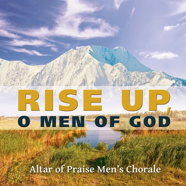 Rise Up, O Men Of God CD/MP3 by Altar of Praise Men's Chorale
