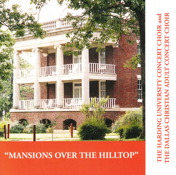 Mansions Over the Hilltop CD/MP3 by Harding University Concert Choir