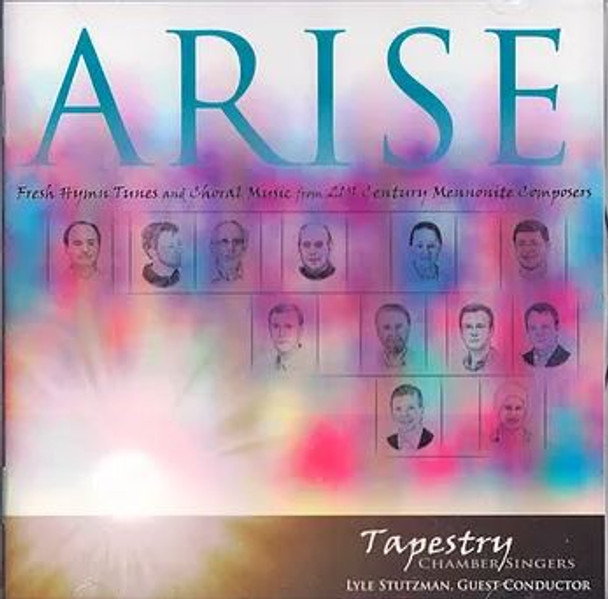 Arise by Tapestry Chamber Singers