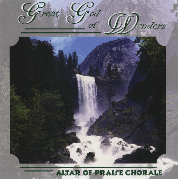 Great God of Wonders CD/MP3 by Altar of Praise Chorale