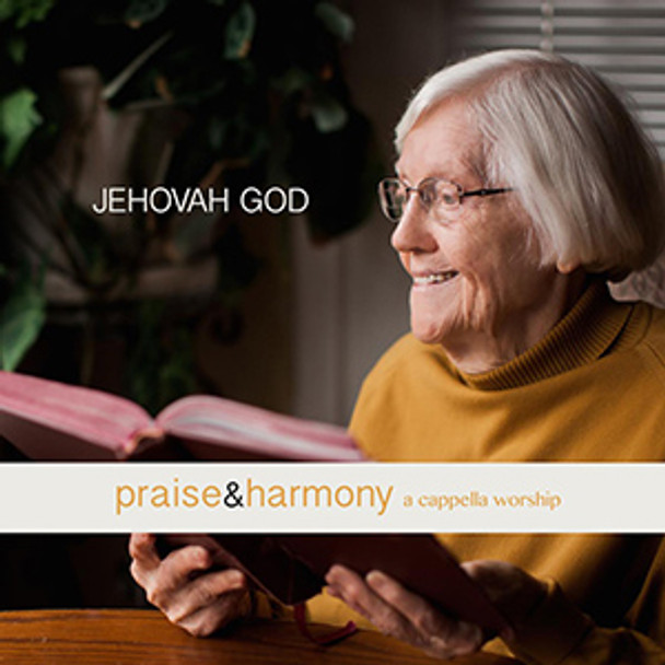 Jehovah God CD by Praise & Harmony