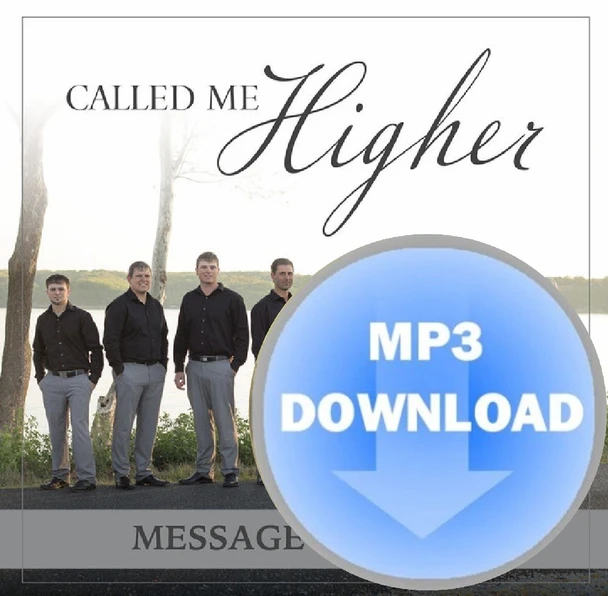 Called Me Higher MP3 by Message Of Hope
