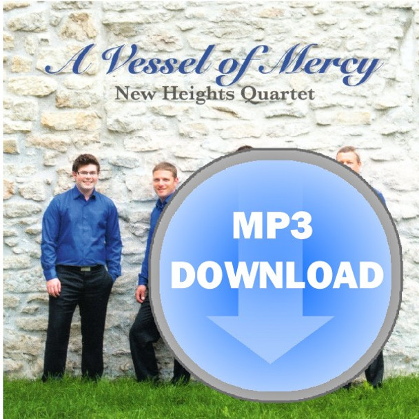 A Vessel Of Mercy MP3 by New Heights Quartet