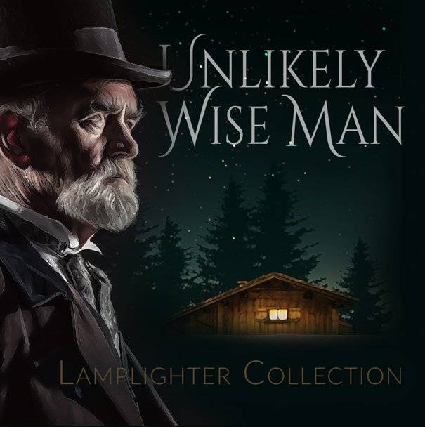 The Unlikely Wise Man - Lamplighter Theatre Dramatic Audio CD