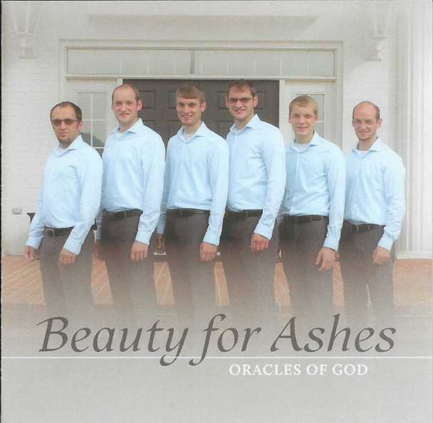 Beauty For Ashes CD By The Oracles Of God