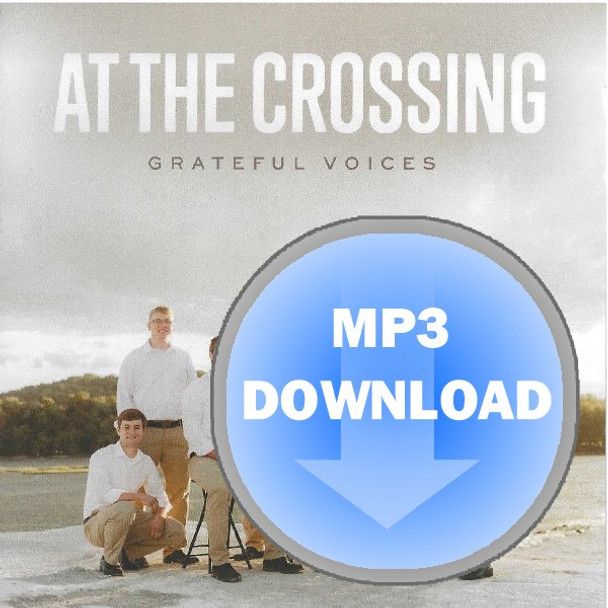 At The Crossing MP3 by Grateful Voices
