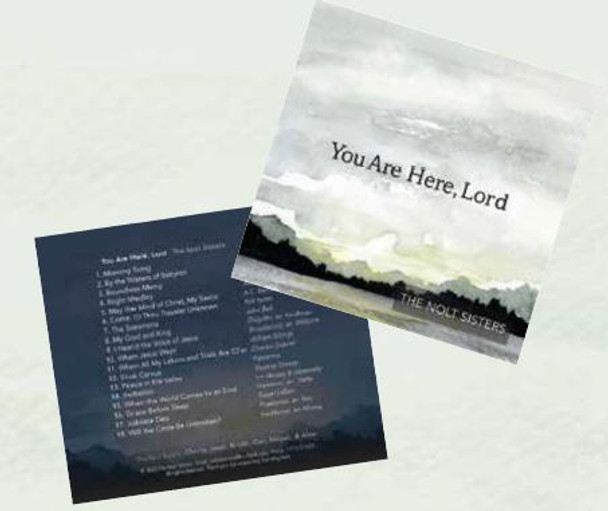 You Are Here, Lord CD by the Nolt Sisters