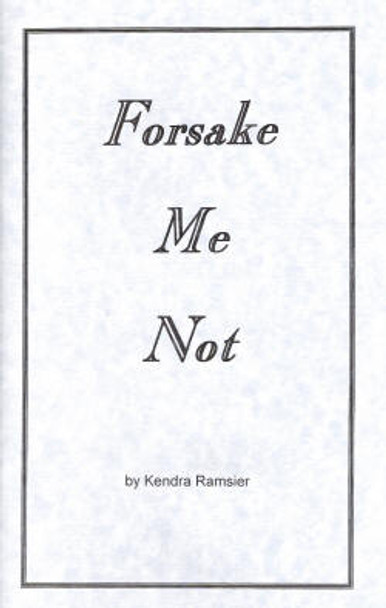 Forsake Me Not - Book