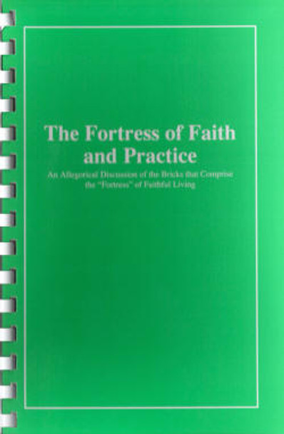 The Fortress of Faith and Practice - Book