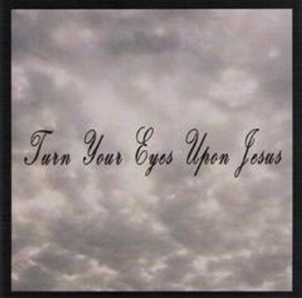 Turn Your Eyes Upon Jesus MP3 by Ohio Men's Group