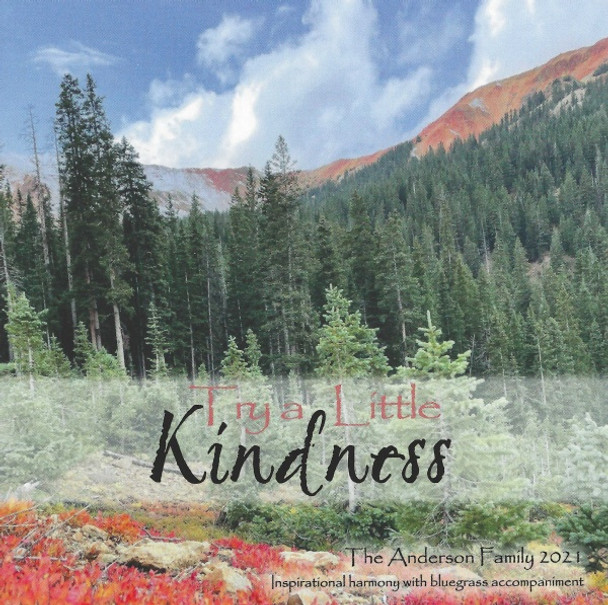 Try A Little Kindness MP3 by The Anderson Family
