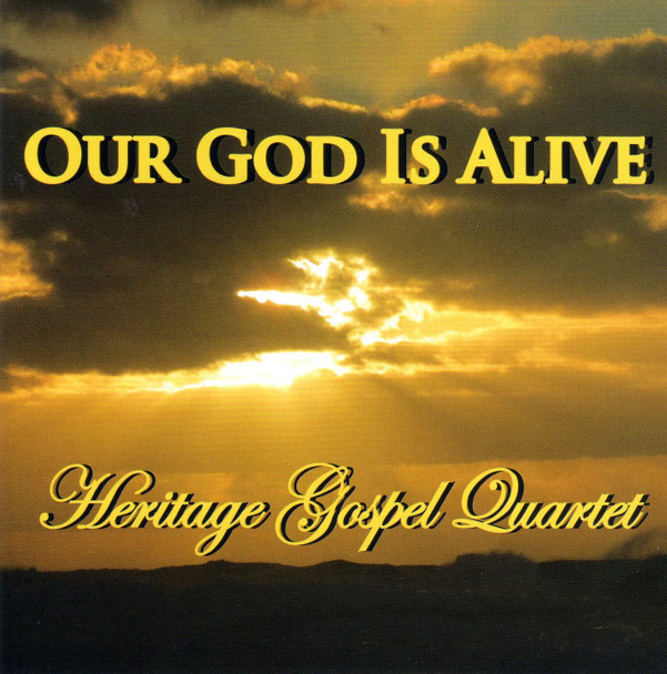 Our God Is Alive MP3 by Heritage Gospel Quartet