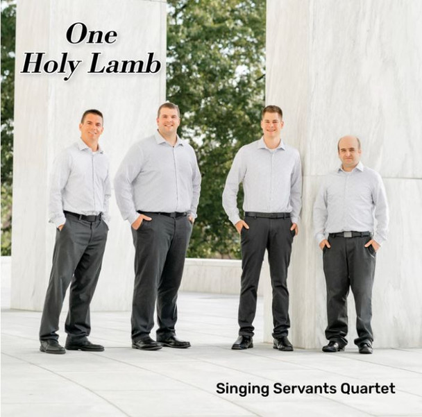 One Holy Lamb by Singing Servants Quartet