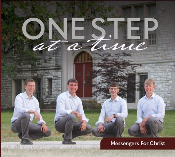 One Step at a Time by Messengers For Christ