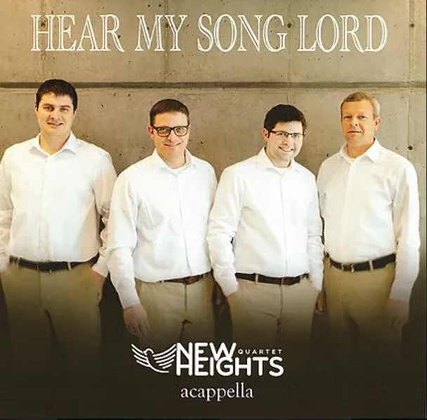 Hear My Song Lord CD/MP3 by New Heights Quartet