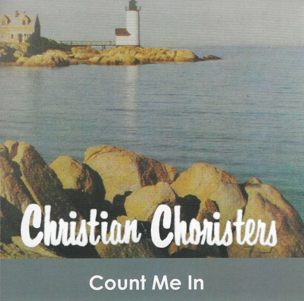 Count Me In CD by Christian Choristers