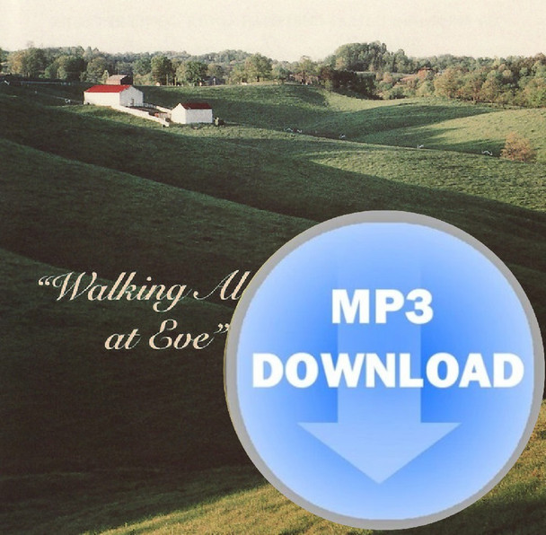 Walking Alone at Eve MP3 by Dallas Christian Choir