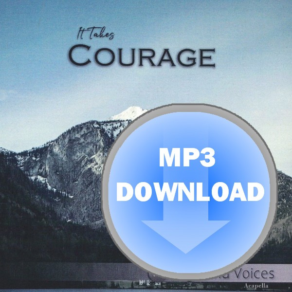 It Takes Courage  byMP3 Highland Voices