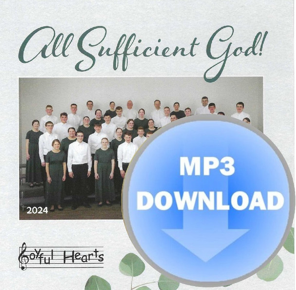  All Sufficient God! MP3 by Joyful Hearts Chorus