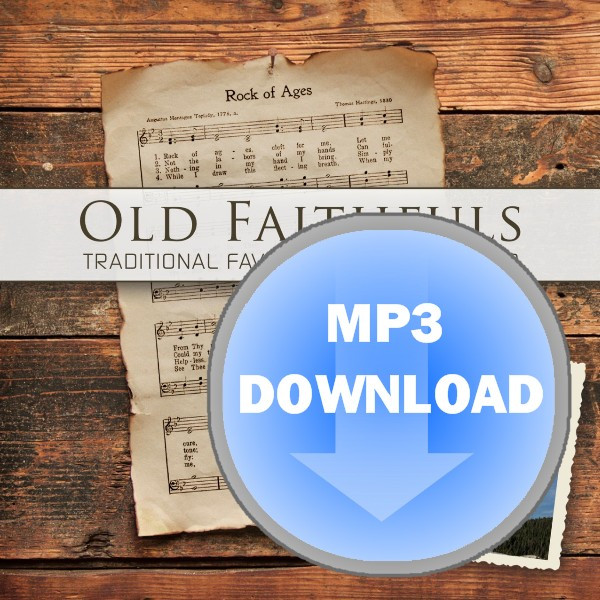 Old Faithfuls MP3 by Zion's Choir