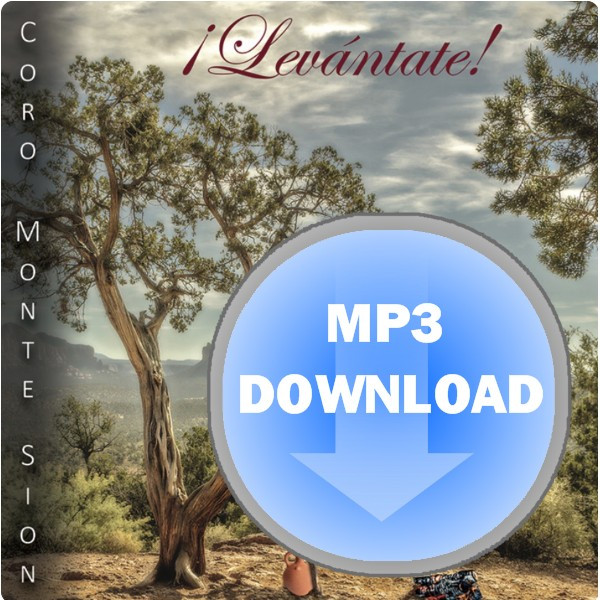 Levantate! (Stand Up!) MP3 by Coro Monte Sion (Zion's Choir)