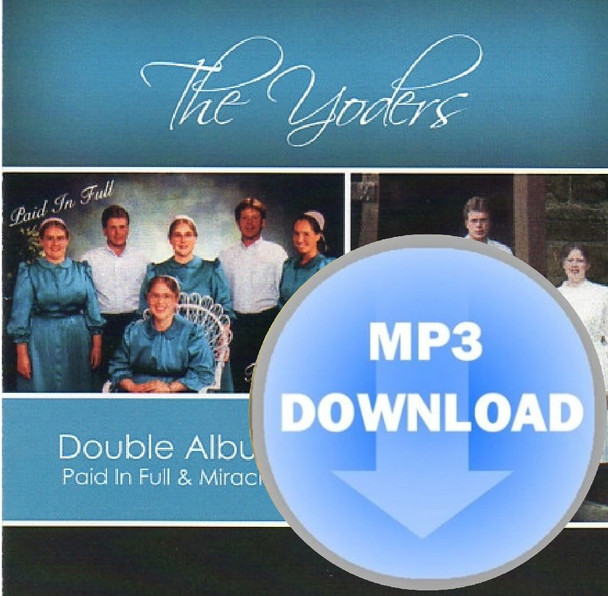  Miracles and Paid In Full MP3 by The Yoders