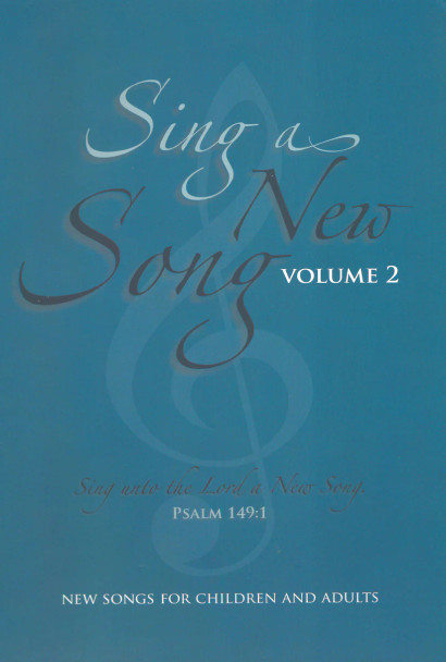 Sing a New Song (Vol 2) Songbook by Edith S Witmer