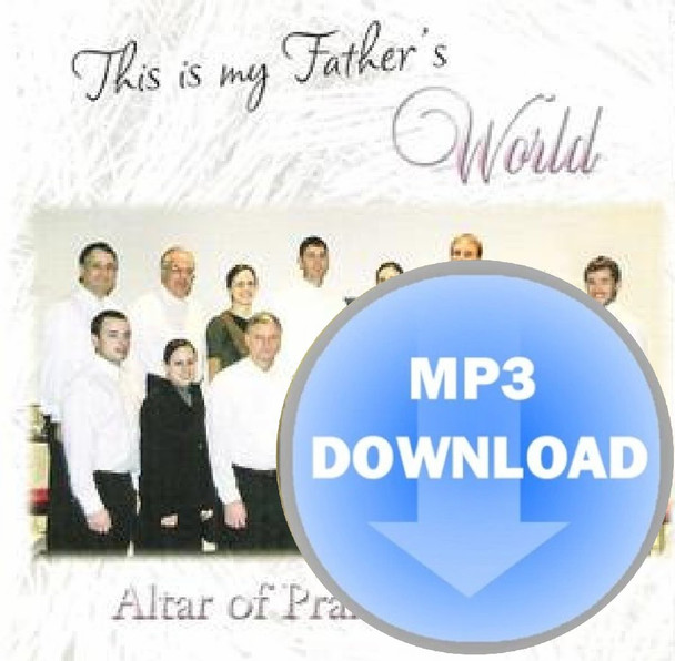 This is My Father's World MP3 by Altar of Praise Chorale