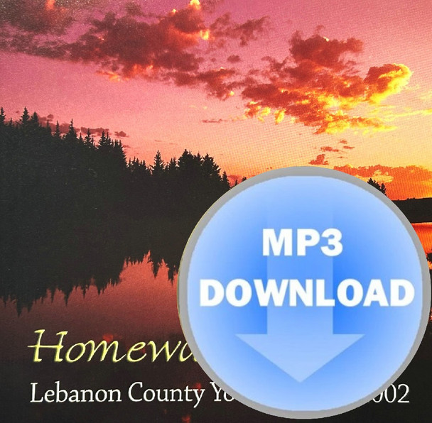 Homeward Bound MP3 by Lebanon County Youth Chorus