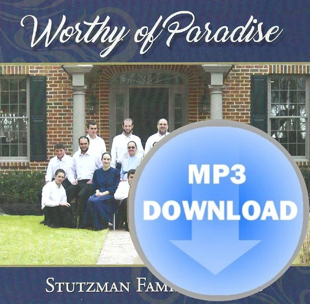 Worthy of Paradise MP3 by Stutzman Family Chorus