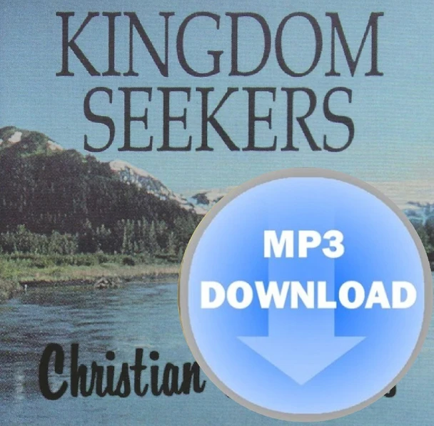 Kingdom Seekers MP3 by Christian Choristers