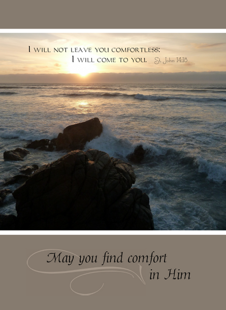 May you find comfort in Him - 5" x 7" KJV Greeting Card