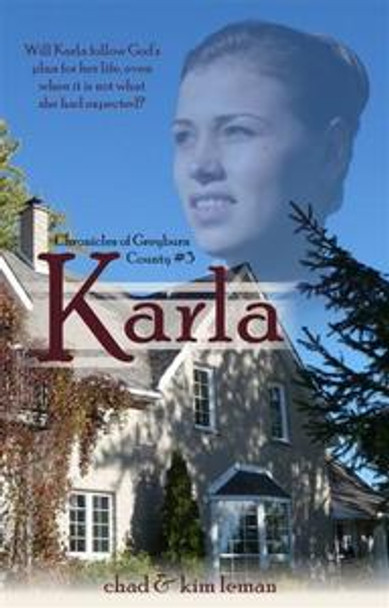 Karla - Chronicles of Greyburn County, Book 3