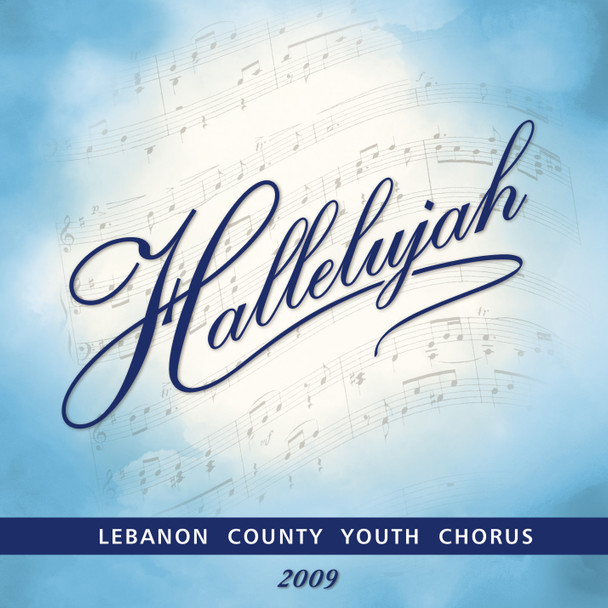Hallelujah CD/MP3 by Lebanon County Youth Chorus