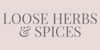 LOOSE HERBS & SPICES
