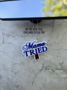 Mama Tried Car Charm