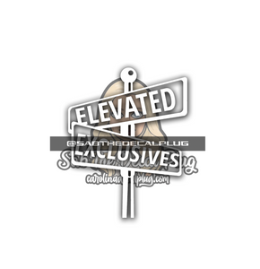 Elevated Exclusives - Street Sign